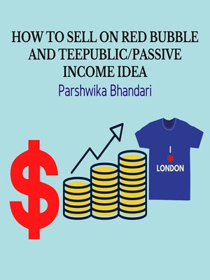 cover image of How To Sell On Redbubble And Teepublic/Passive Income Idea